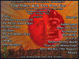 Cold Snakes Walk Free from Fire